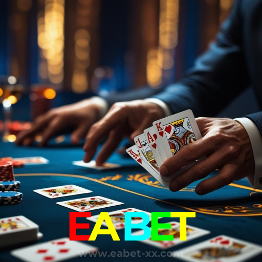 EABET:Ganhe prêmios em jogos de poker e aposte no futebol com grandes odds!