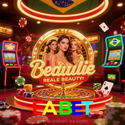 EABET:Aposte em nosso cassino e viva uma experiência única de diversão!