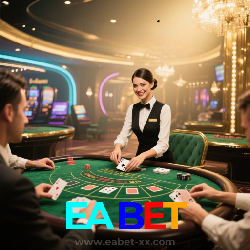 EABET：Sua sorte está no cassino online com jogos como poker e apostas no futebol!