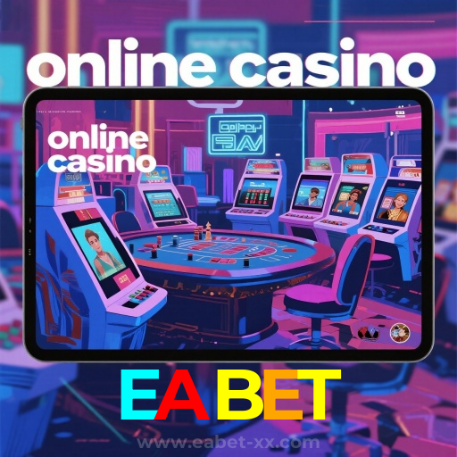 EABET：Jogue no cassino online e aposte no futebol para ganhar grandes prêmios!