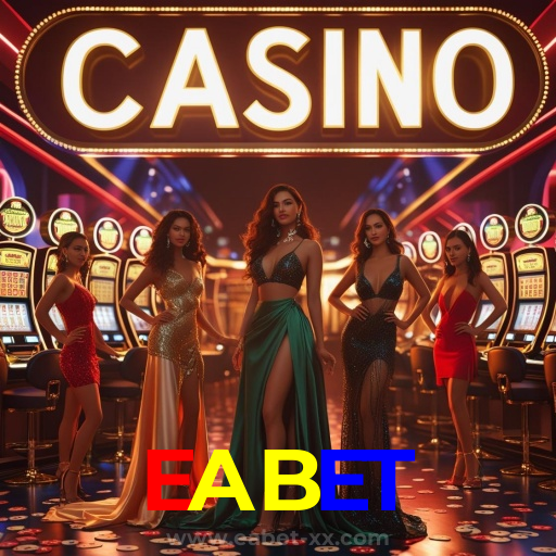 EABET：Jogue slots, aposte no futebol e ganhe prêmios incríveis no cassino online!